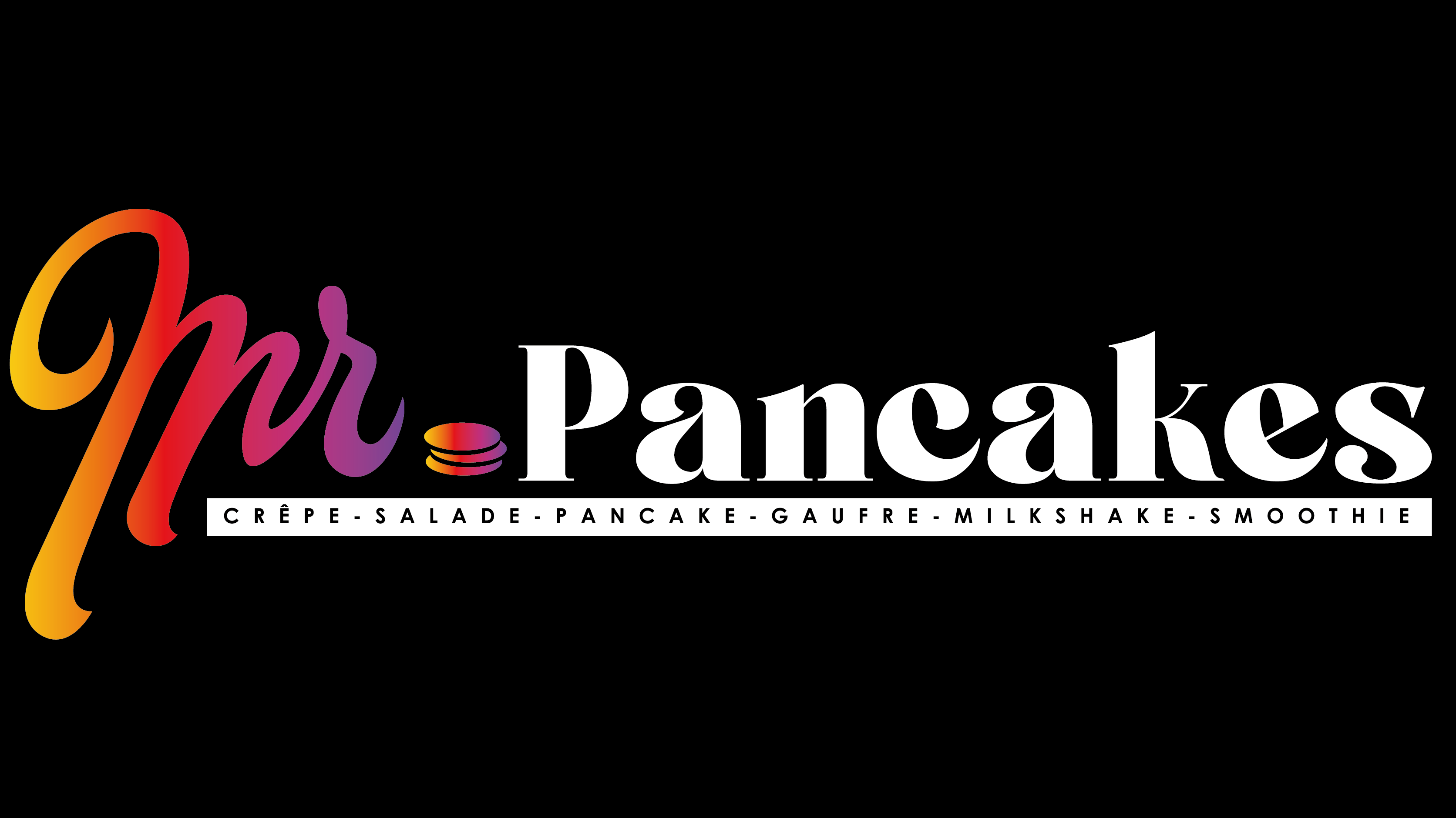 Bienvenue chez Mister Pancakes!
